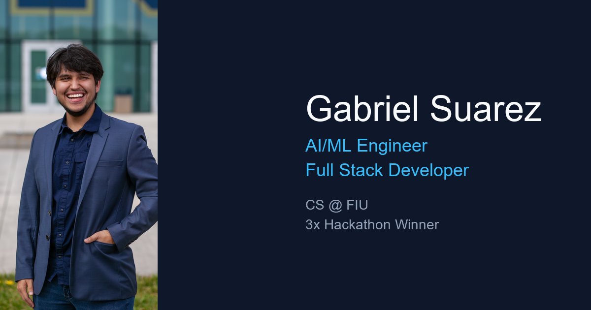 Gabriel Suarez | AI/ML Engineer & Full Stack Developer